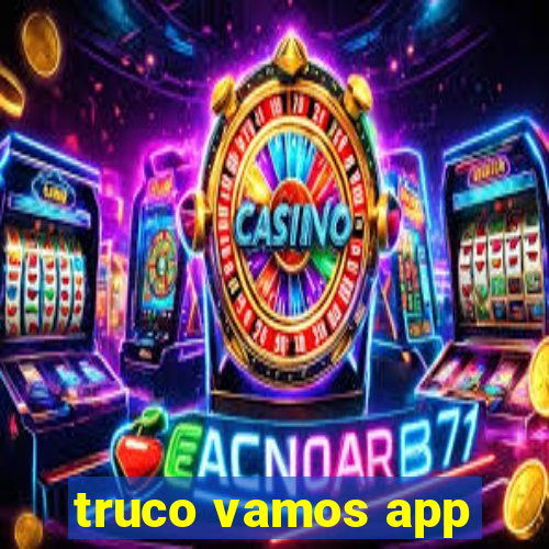 truco vamos app